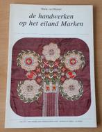 De Handwerken op het Eiland Marken - Maria van Hemert - 1977, Patroon, Gebruikt, Ophalen of Verzenden, Nvt