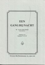 W. van Leeuwen - Een gang bij nacht, Boeken, Godsdienst en Theologie, Ophalen of Verzenden, Zo goed als nieuw