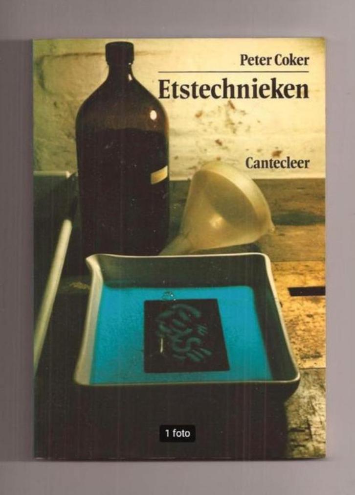 Etstechnieken - Peter Coker en Hans Walenkamp, Boeken, Hobby en Vrije tijd, Zo goed als nieuw, Tekenen en Schilderen, Ophalen of Verzenden