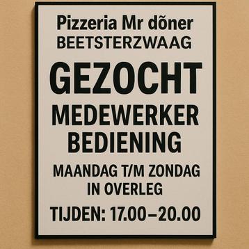 Gezocht medewerker bediening  beschikbaar voor biedingen