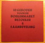 10 geboden voor de boekenmarktbezoeker & 1 aanbeveling, Ophalen of Verzenden, Zo goed als nieuw, Nederland