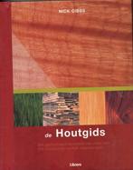 Houtgids Bouwkunde Bosbouw Hout Houtbwerking Houtsoorten, Boeken, Hobby en Vrije tijd, Nieuw, Nick Gibbs, Houtbewerking, Verzenden