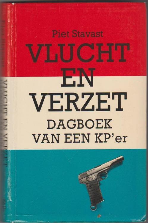 Vlucht en Verzet  Dagboek van een KP`r  P.Stavast, Verzamelen, Militaria | Tweede Wereldoorlog, Overige soorten, Boek of Tijdschrift