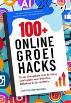100+ Online Groei Hacks – praktische tips voor websites &, Boeken, E-commerce en Internet, Nieuw, Martijn van den Berg, Ophalen of Verzenden