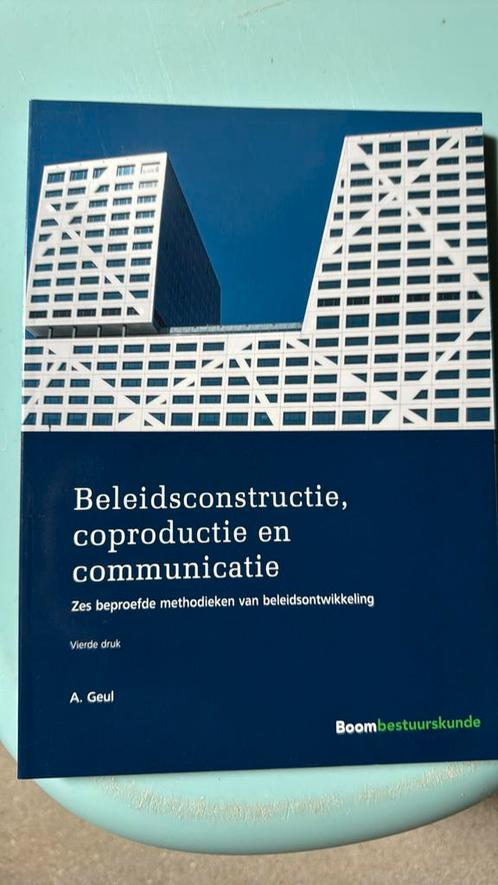 Arend Geul - Beleidsconstructie, coproductie en communicatie, Boeken, Wetenschap, Zo goed als nieuw, Ophalen of Verzenden