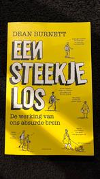 Dean Burnett - Een steekje los, Boeken, Ophalen of Verzenden, Zo goed als nieuw, Dean Burnett