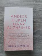 Megan Carnarius - Anders kijken naar Alzheimer, Ophalen of Verzenden, Zo goed als nieuw