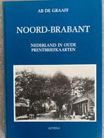 Noord-Brabant in oude Prentbriefkaarten, Ab de Graaf, Ophalen of Verzenden, 20e eeuw of later, Zo goed als nieuw