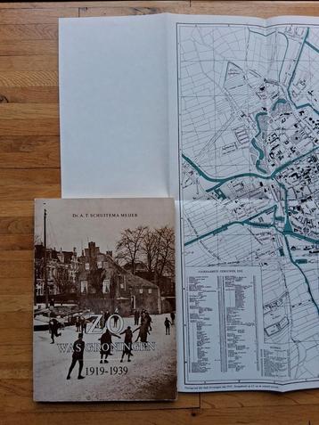Zo was Groningen 1919-1939 geschiedenis fotoboek en kaart beschikbaar voor biedingen