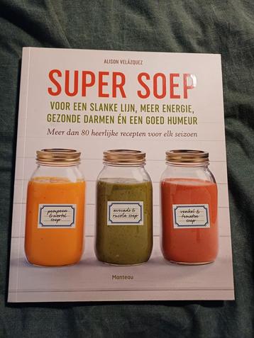 Super Soep - Gezond en Lekker! beschikbaar voor biedingen