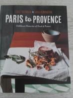 Ethel Brennan & Sara Remington : Paris to Provence English, Ophalen of Verzenden, Zo goed als nieuw, Frankrijk, Hoofdgerechten