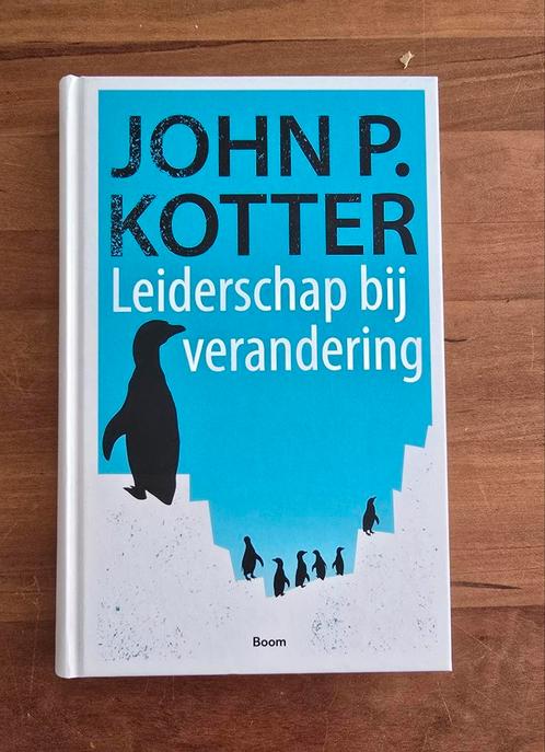J.P. Kotter - Leiderschap bij verandering, Boeken, Economie, Management en Marketing, Zo goed als nieuw, Management, Ophalen of Verzenden