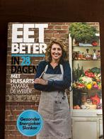 Eet Beter in 28 Dagen - Tamara de Weijer, Overige typen, Ophalen of Verzenden, Zo goed als nieuw, Gezond koken
