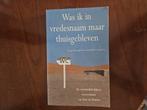 Was ik in vredesnaam maar thuisgebleven, Ophalen of Verzenden, Zo goed als nieuw, Europa