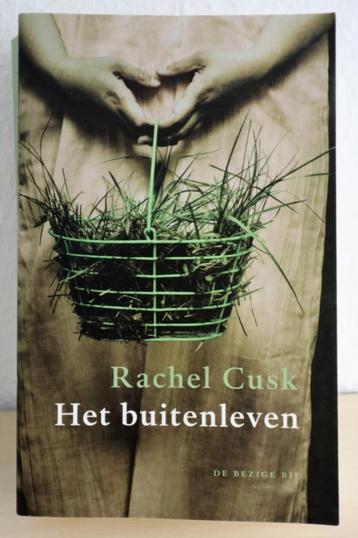 HET BUITENLEVEN,RACHEL CUSK beschikbaar voor biedingen