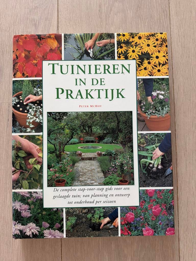 Tuinieren in de Praktijk - Peter McHoy, Ophalen of Verzenden, Gelezen, Tuinieren en Tuinplanten