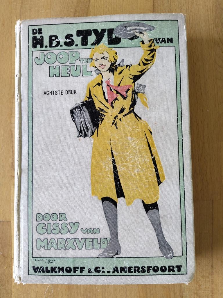 De H.B.S. tijd van Joop ter Heul - Cissy van Marxveldt, Boeken, Ophalen of Verzenden, Gelezen, Cissy van Marxveldt, Nederland