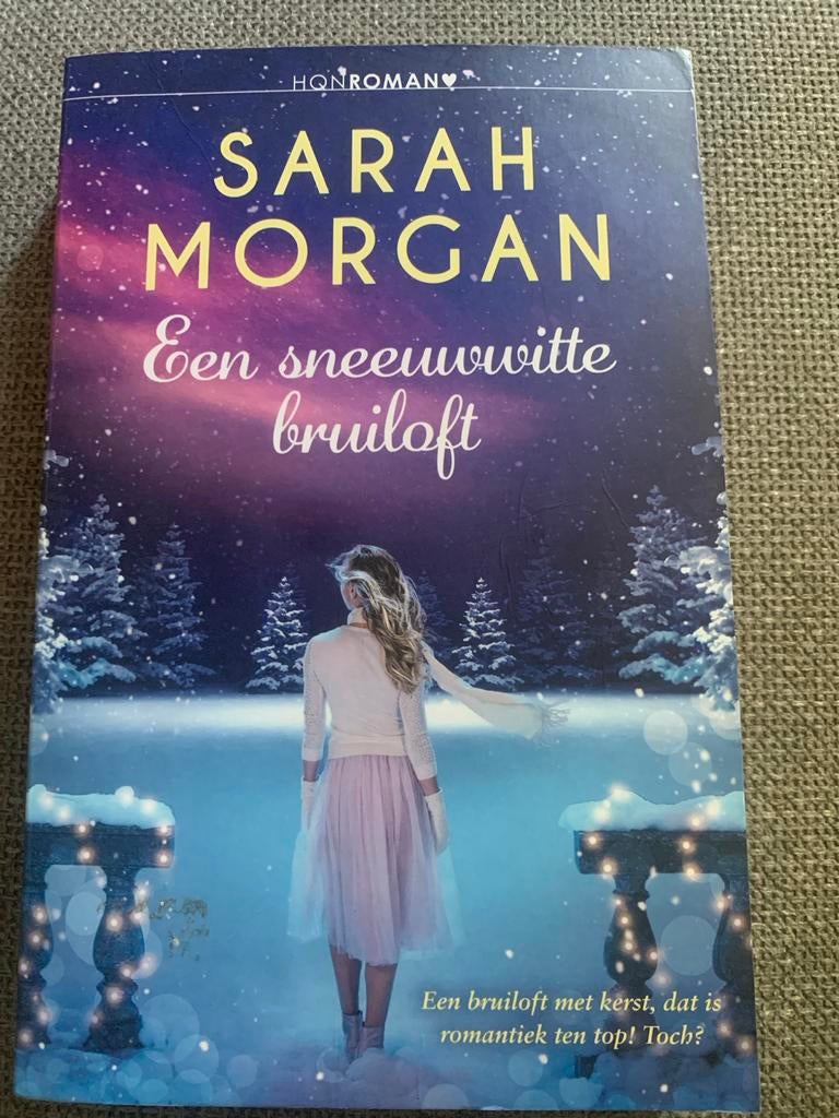 Een sneeuwwitte bruiloft - Sarah Morgan (HQN Roman), Boeken, Ophalen of Verzenden, Gelezen