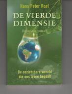 De vierde dimensie Hans Peter Roel, Boeken, Ophalen of Verzenden, Gelezen, Spiritualiteit algemeen, Overige typen