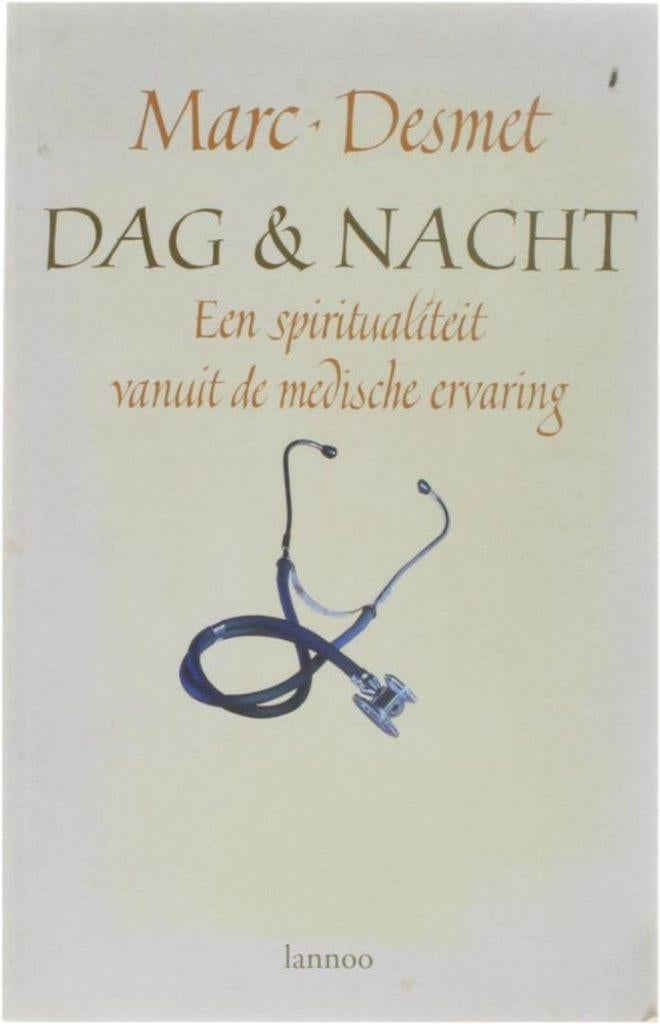 Marc Desmet Dag en Nacht, Ophalen of Verzenden, Zo goed als nieuw, Spiritualiteit algemeen, Achtergrond en Informatie