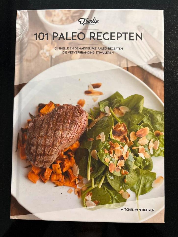 101 Paleo Recepten - Snel & Gemakkelijk, Boeken, Kookboeken, Nieuw, Voorgerechten en Soepen, Hoofdgerechten, Tapas, Hapjes en Dim Sum