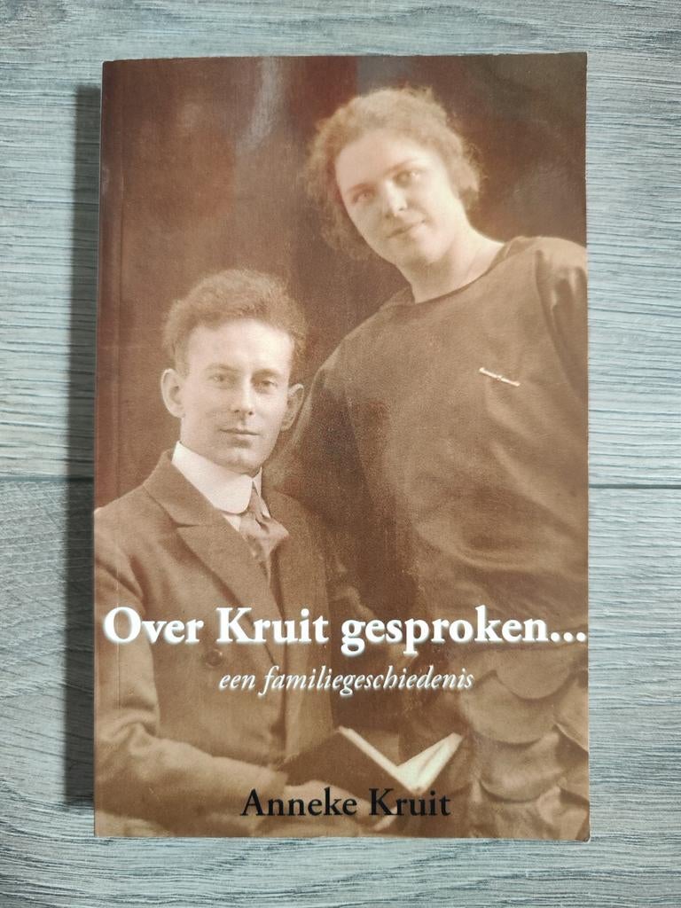 Over Kruit gesproken… – Anneke Kruit | Familiegeschiedenis, Ophalen of Verzenden, Zo goed als nieuw, Anneke Kruit