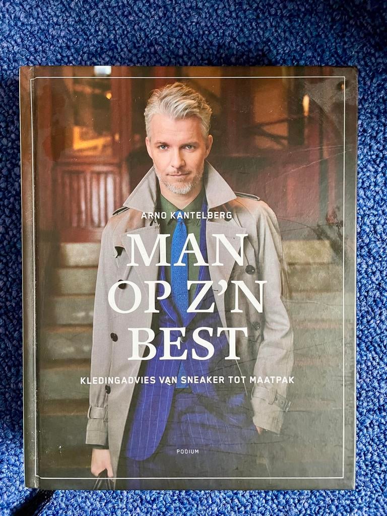 Man op z'n best - Arno Kantelberg, Boeken, Ophalen, Gelezen, Mode algemeen