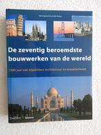 De zeventig beroemdste bouwwerken van de wereld, Boeken, Ophalen of Verzenden, Zo goed als nieuw, Architecten