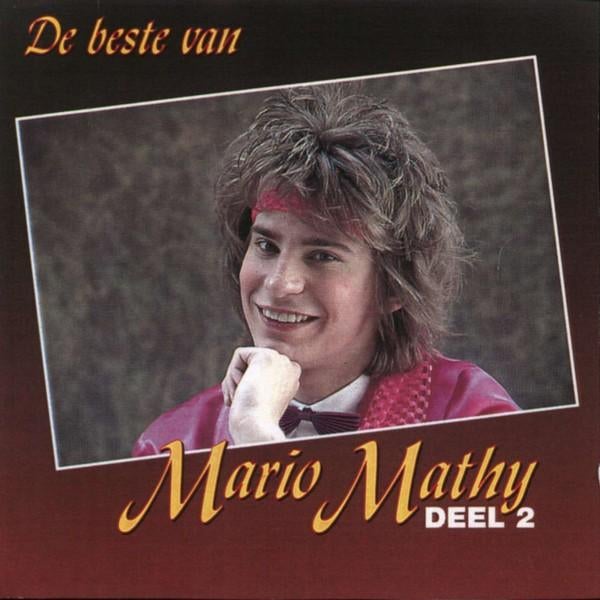 Mario Mathy – De Beste Van Mario Mathy Deel 2 CD, Cd's en Dvd's, Ophalen of Verzenden, Gebruikt