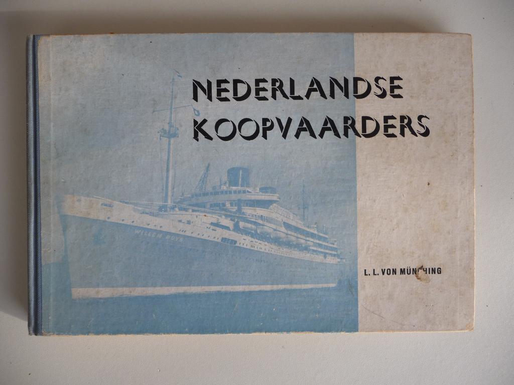 boek NEDERLANDSE KOOPVAARDERS - L.L. VON MUNCHING, 1948, Verzamelen, Scheepvaart, Ophalen of Verzenden, Gebruikt, Boek of Tijdschrift