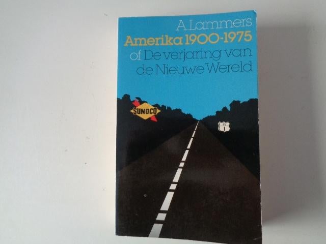 18305-8-2 : Amerika 1900-1975 - A. lammers. DB, Ophalen of Verzenden, Zo goed als nieuw, Noord-Amerika