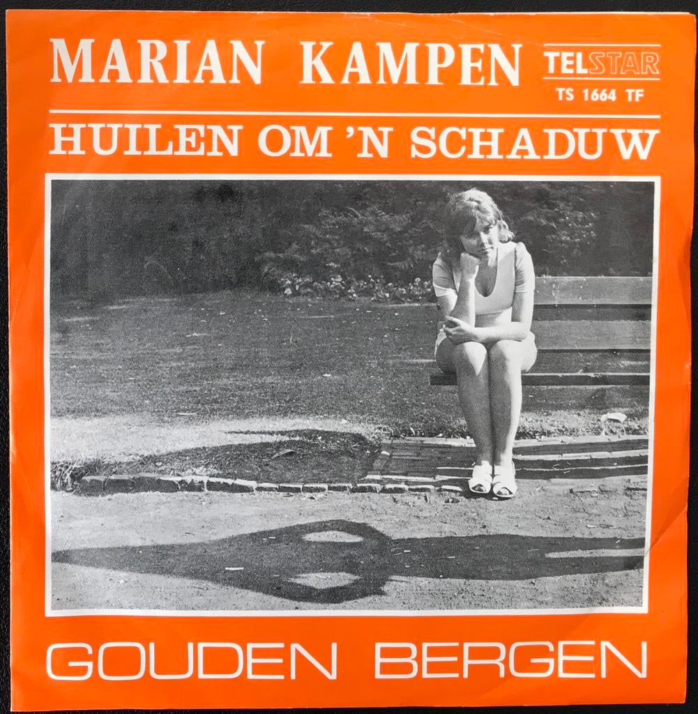 MARIAN KAMPEN - Huilen om ‘n schaduw (IN HEEL MOOIE STAAT), Verzenden, 7 inch