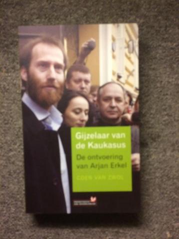 Gijzelaar van de Kaukasus ; door Coen van Zwol beschikbaar voor biedingen