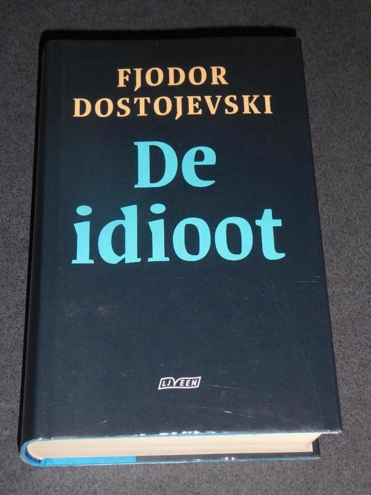 FJODOR DOSTOJEVSKI - De idioot ROMAN IN VIER DELEN, Boeken, Literatuur, Zo goed als nieuw, Europa overig, Verzenden