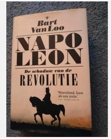 Napoleon - Bart Van Loo, Boeken, Biografieën, Zo goed als nieuw, Overige, Ophalen of Verzenden