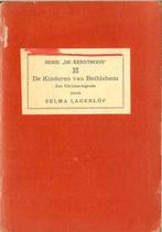 Selma Lagerlof De Kinderen van Bethlehem. SERIE DE Kerstroos, Ophalen of Verzenden, Gelezen
