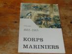 Korps Mariniers 1665-1965 (Nederlands Korps Mariniers), Verzamelen, Militaria | Algemeen, Ophalen of Verzenden, Marine, Nederland