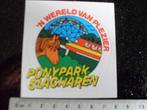 sticker ponypark slagharen 'n wereld van plezier vintage, Bedrijf of Vereniging, Zo goed als nieuw, Verzenden