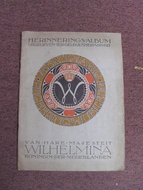 Herinneringsalbum Wilhelmina 40 jaar regeringsjubileum, Verzamelen, Koninklijk Huis en Royalty, Gebruikt, Kaart, Foto of Prent