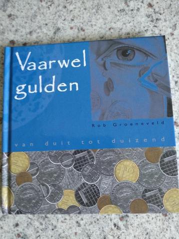 VAARWEL GULDEN (nieuw boek) beschikbaar voor biedingen