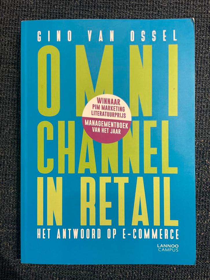 Omni Channel in Retail - Gino van Ossel, Boeken, Economie, Management en Marketing, Zo goed als nieuw, E-commerce en Internet