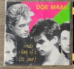 Doe Maar	Sinds 1 dag of 2 (32 jaar)/Het leven gaat door-Er v, Cd's en Dvd's, Vinyl Singles, Nederlandstalig, Ophalen of Verzenden