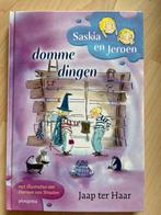 Saskia en Jeroen: Domme Dingen - Jaap ter Haar, Ophalen of Verzenden, Gelezen, Fictie algemeen