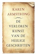 De verloren kunst van de heilige geschriften, Karen Armstrong, Achtergrond en Informatie, Spiritualiteit algemeen, Ophalen of Verzenden