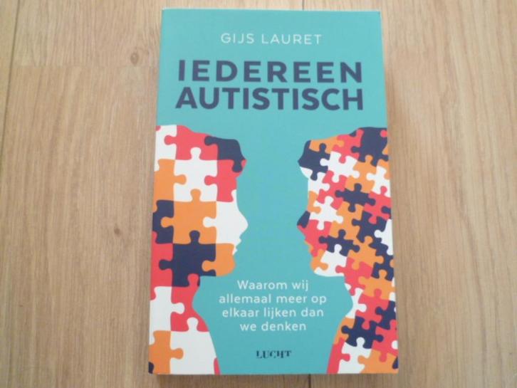 Gijs Lauret - Iedereen autistisch, Boeken, Psychologie, Zo goed als nieuw, Verzenden