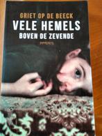 vele hemels boven de zevende, Boeken, Gelezen, Griet Op de Beeck, Ophalen of Verzenden, Nederland