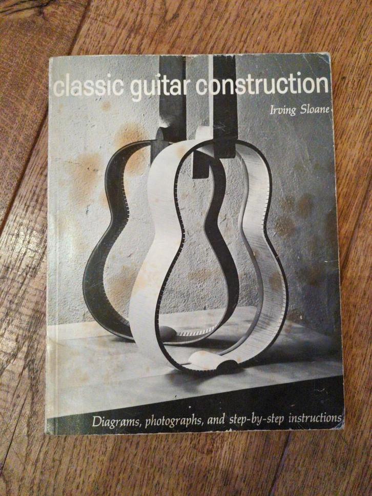 Classic Guitar Construction - Irving Sloane, Boeken, Muziek, Gelezen, Overige onderwerpen, Ophalen of Verzenden