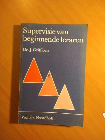 Griffioen, Dr. J. Supervisie van beginnende leraren