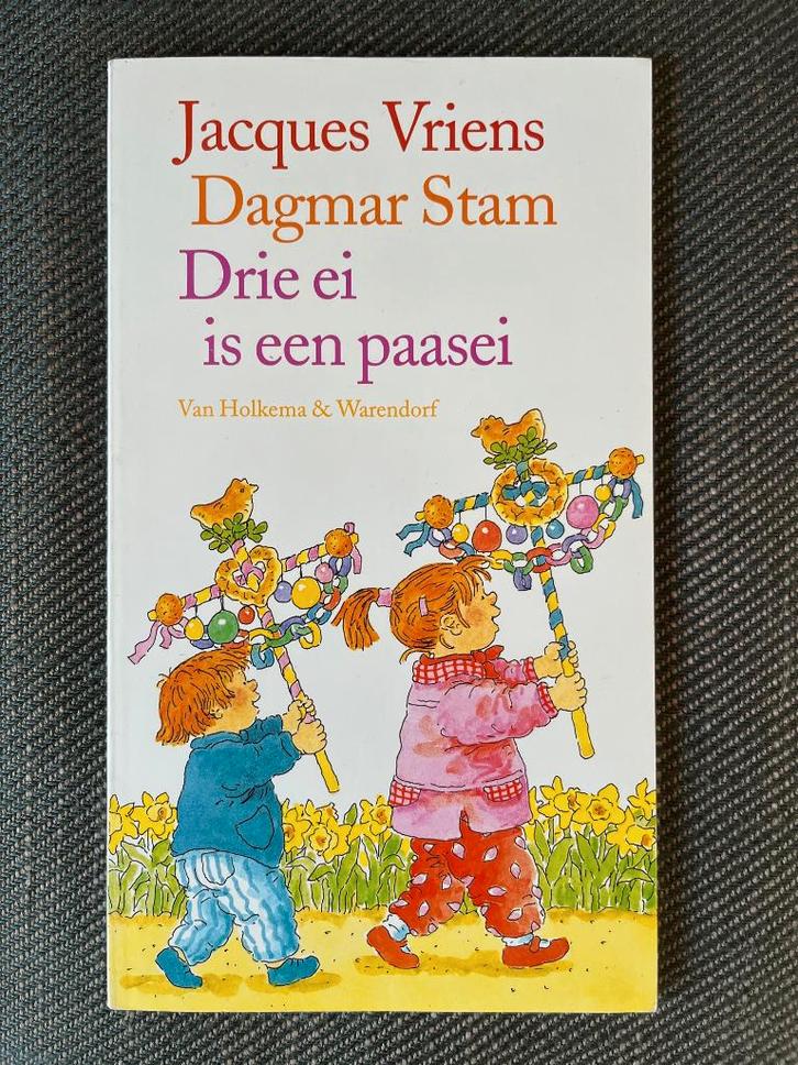 Jacques Vriens - Drie ei is een paasei., Boeken, Kinderboeken | Kleuters, Zo goed als nieuw, Fictie algemeen, Voorleesboek, Ophalen of Verzenden