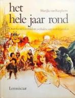 Marijke van Raephorst Het hele jaar rond, Boeken, Kinderboeken | Jeugd | onder 10 jaar, Ophalen of Verzenden, Zo goed als nieuw